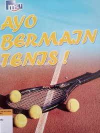 Ayo bermain tenis