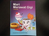 Mari merawat gigi