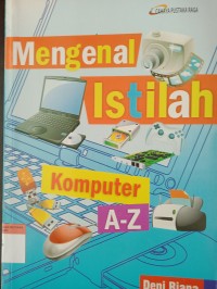 Mengenal istilah komputer a-z