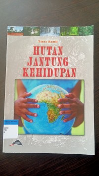 Hutan jantung kehidupan