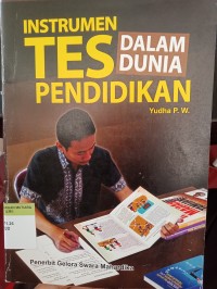 Instrumen tes dalam dunia pendidikan