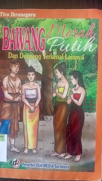 Bawang merah bawang putih dan dongeng terkenal lainnya