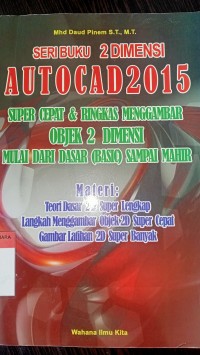 Seri buku 2 dimensi; autocad 2015