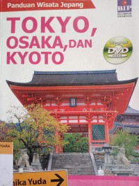 Tokyo,osaka, dan kyoto