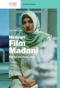 Mencari Film Madani Sinema dan Dunia Islam