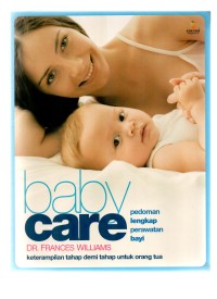 Baby care: pendoman lengkap perawatan bayi