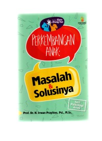 Perkembangan anak: masalah & solusi