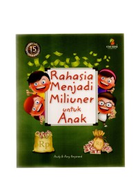 Rahasia menjadi miliuner untuk anak