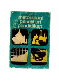 Metodologi penelitian pendidikan