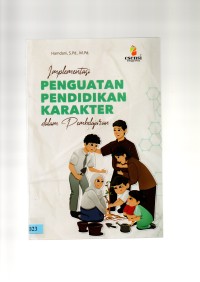 Implementasi penguatan pendidikan karakter dalam pembelajaran