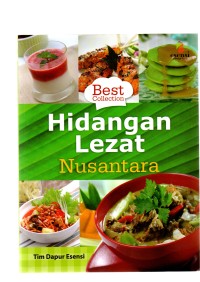 Hidangan lezat nusantara