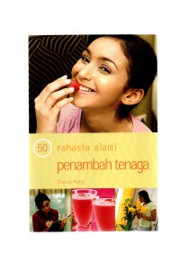Lima puluh rahasia alami penambah tenaga
