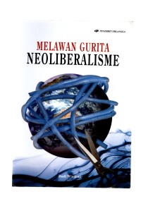Melawan gurita neoliberalisme