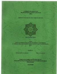 laporan pelaksanaan praktik pengalaman lapangan (PPL): mahasiswa strata satu (S1) tahun akademik 2020/2021