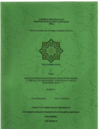 Laporan pelaksanaan praktik pengalaman lapangan (PPL): mahasiswa strata satu (S1) tahun akademik 2020/2021