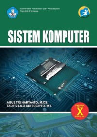 Sistem Komputer  SMK/MAK Kelas X Semester I